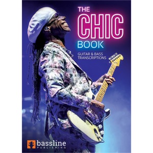 The Chic Book - Guitar &amp; Bass Transcriptions